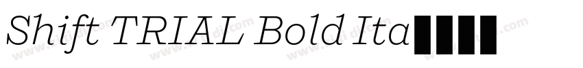 Shift TRIAL Bold Ita字体转换